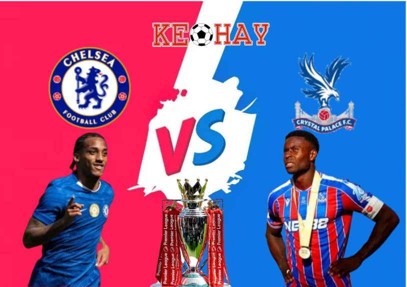 Chelsea vs Crystal Palace – Soi kèo hôm nay 20h00 17/08/2025 – Ngoại Hạng Anh