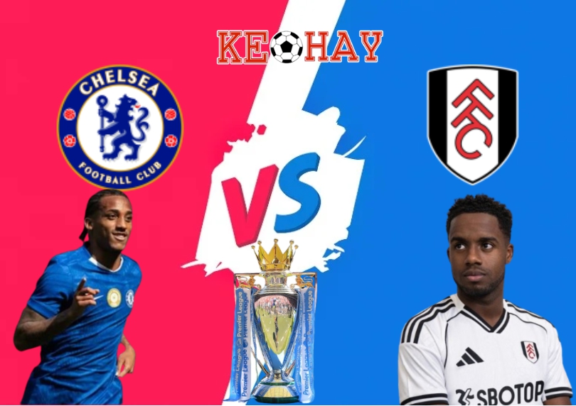 Chelsea vs Fulham – Soi kèo hôm nay 18h30 30/08/2025 – Ngoại Hạng Anh