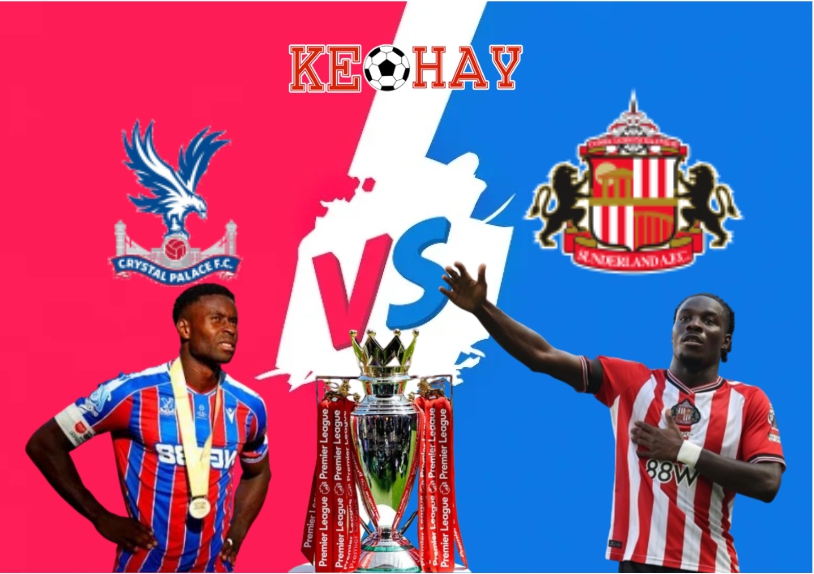 Crystal Palace vs Sunderland – Soi kèo hôm nay 21h00 13/09/2025 – Ngoại Hạng Anh